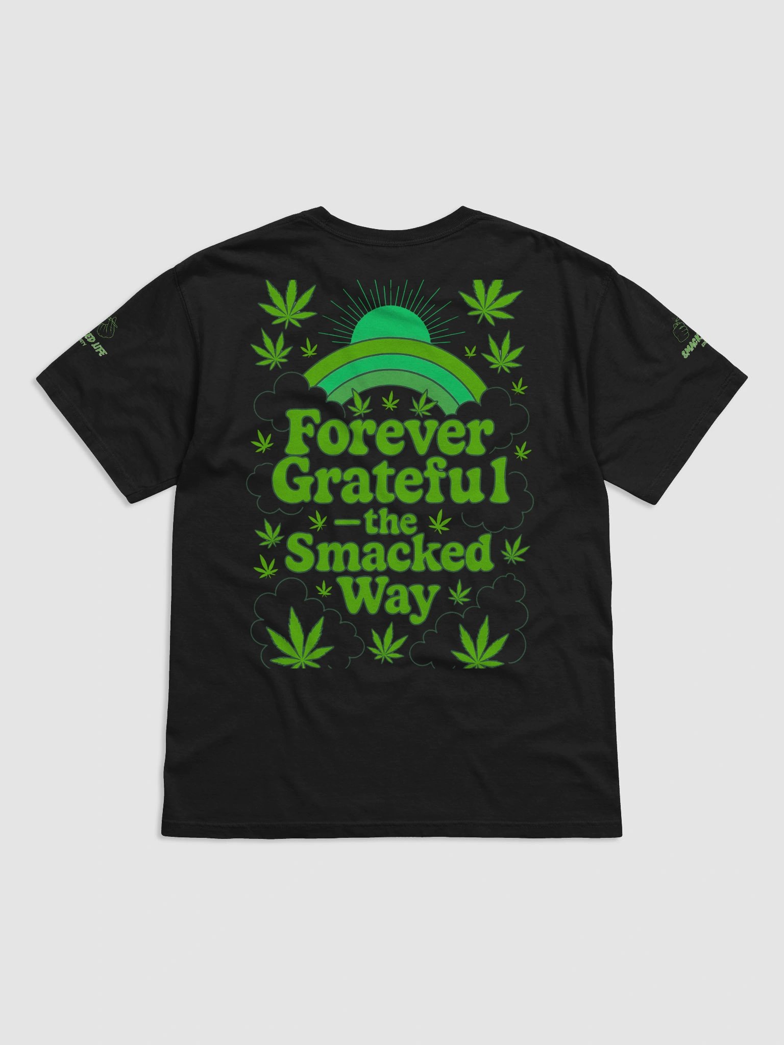 "Better Weed Ahead" Unisex Tee – Smacked Life Society (Multiple Colors) product image (2)