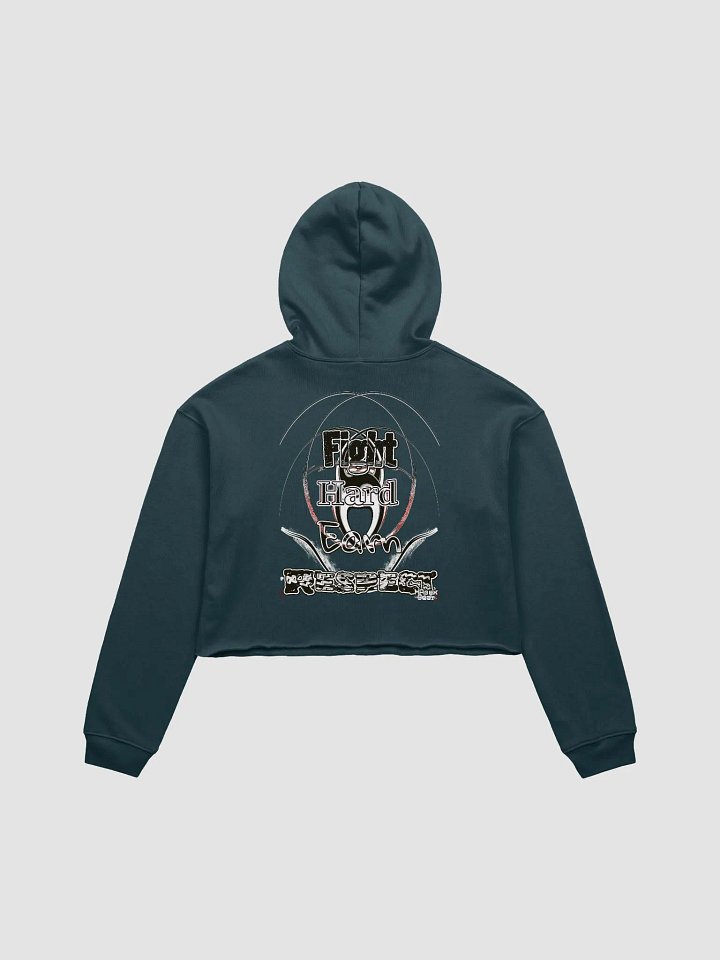 Fight Hard Earn Respect - Fleece Crop Hoodie product image (1)