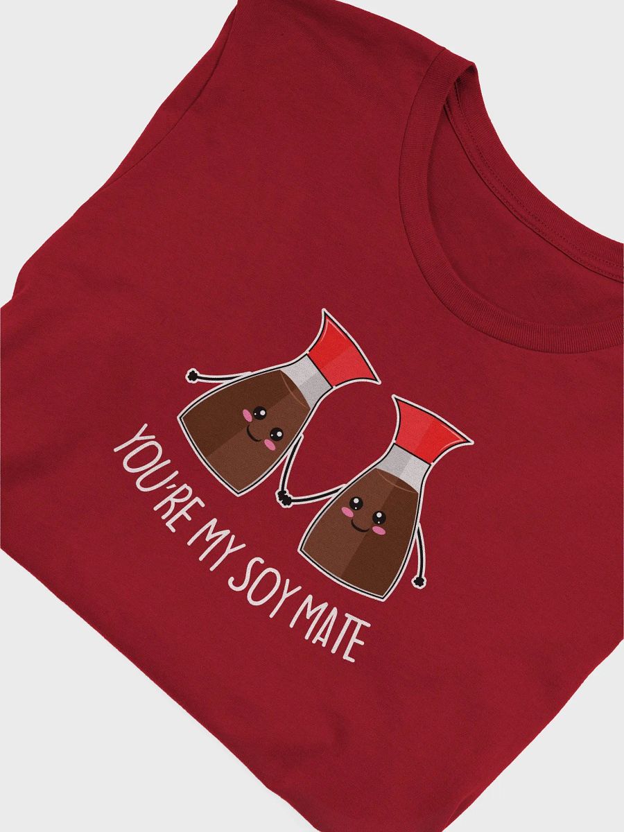 You're My Soy Mate Unisex T-Shirt (Color) product image (4)