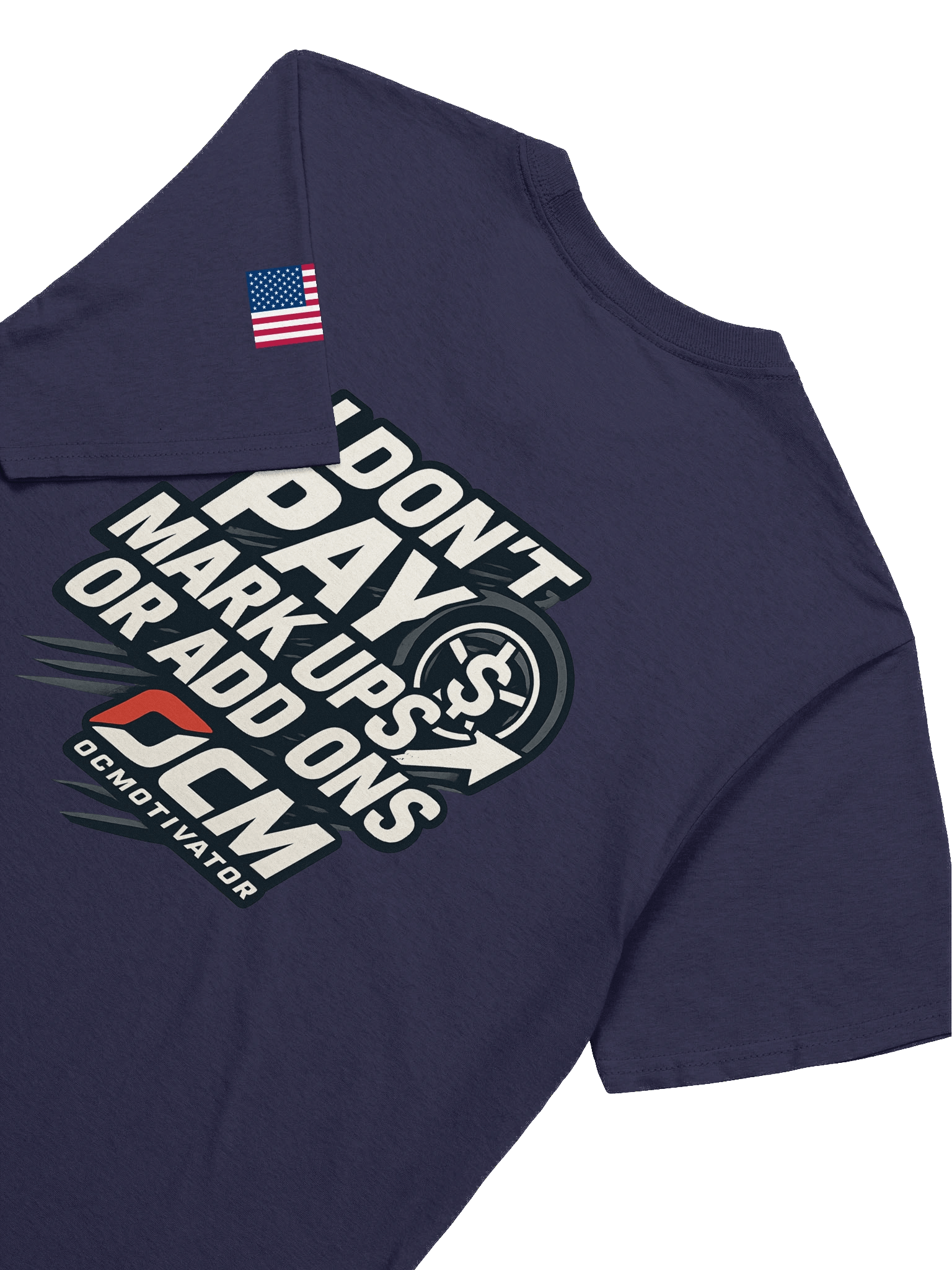 I DON'T PAY MARK UPS OR ADD ONS SHIRT! product image (8)