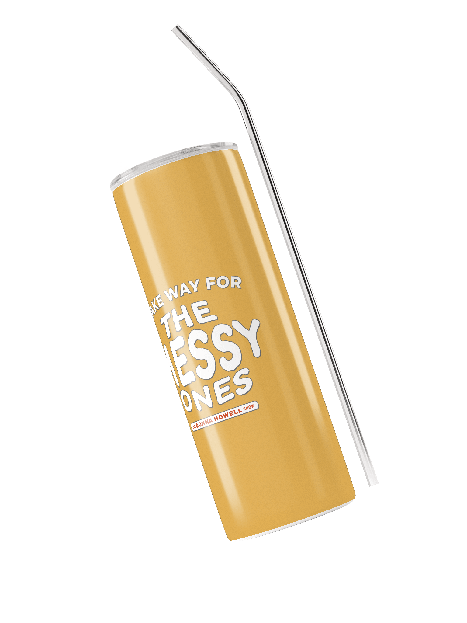 Make Way for the Messy Ones Heavy Duty Stainless Steel Tumbler product image (3)