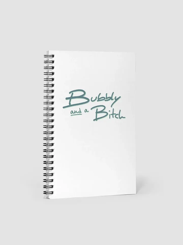 Bubbly and a B*tch (fir shadow design) notebook product image (1)