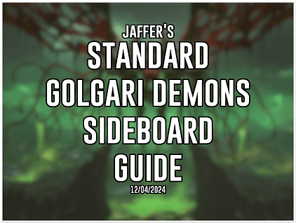 Golgari Demons Sideboard Guide - 12/04/2024