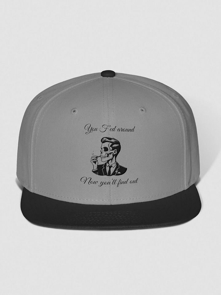 F'ed Around Snapback product image (1)