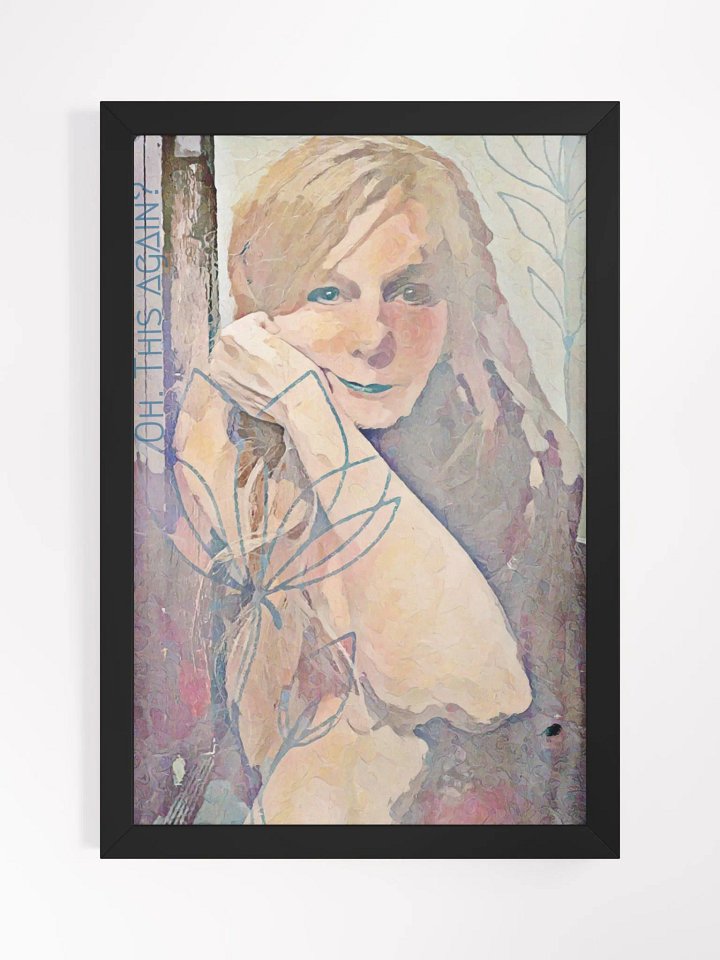 Oh. This Again? Framed Print product image (1)