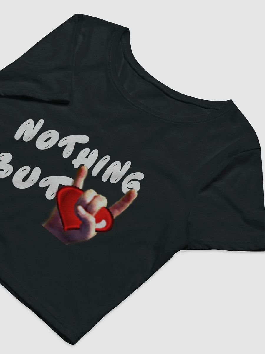 Nothing But Love - White Text - Women's Crop Tee product image (5)
