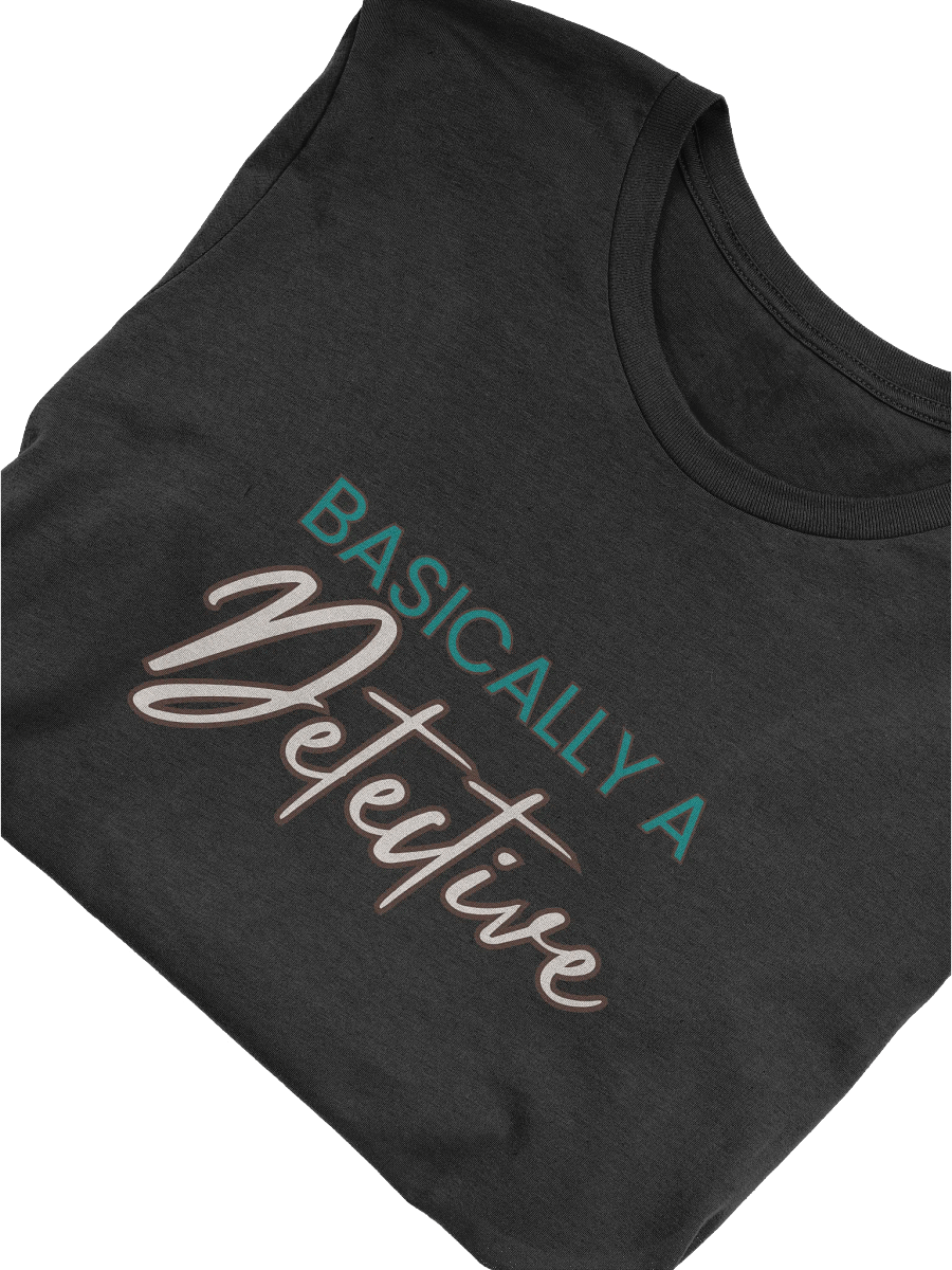 Basically a Detective Serial Napper T-Shirt product image (4)
