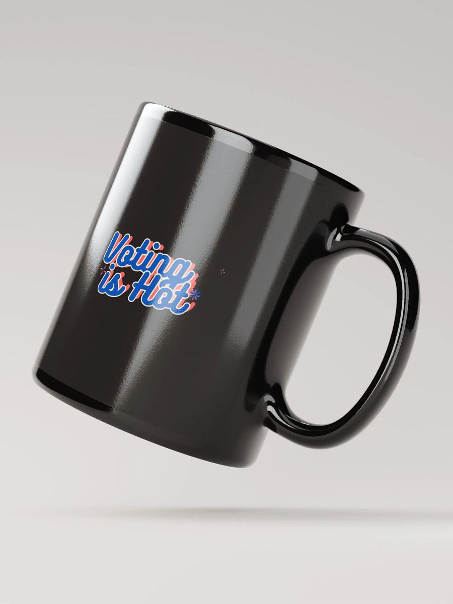 Voting is Hot Black Glossy Mug product image (4)