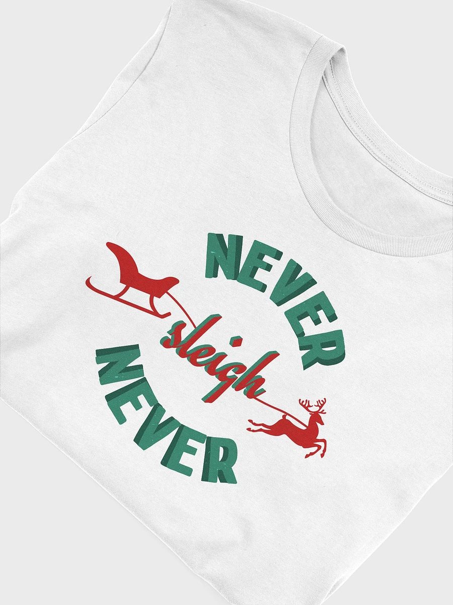 Never Sleigh Never (Design 1) product image (6)