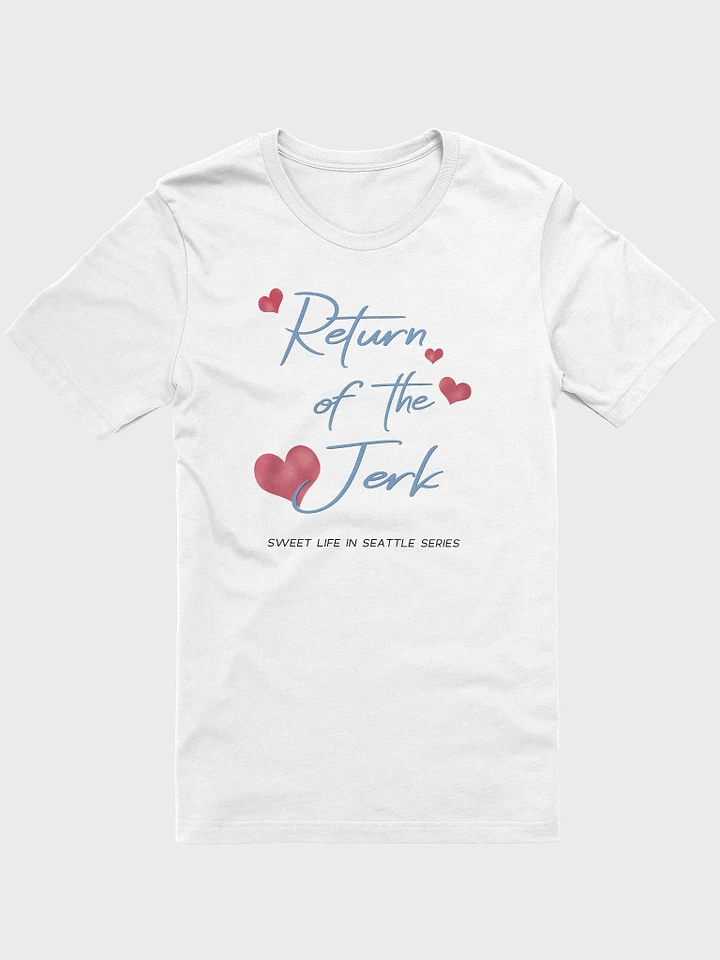Return of the Jerk - Unisex T-shirt product image (1)