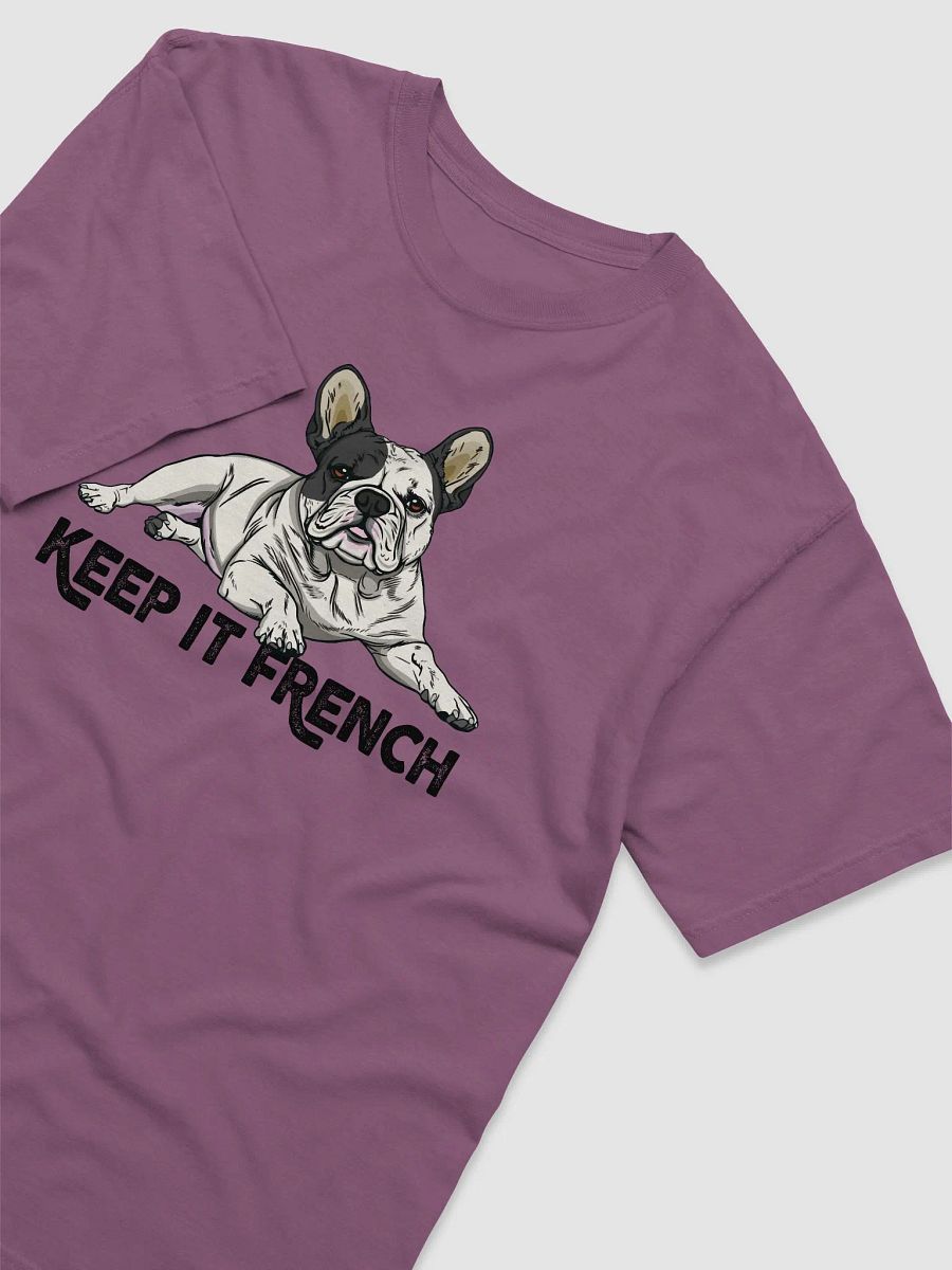 Keep It French T-Shirt of a French Bulldog (Pied) | Funny T-Shirt for Frenchie Paw-rents product image (11)