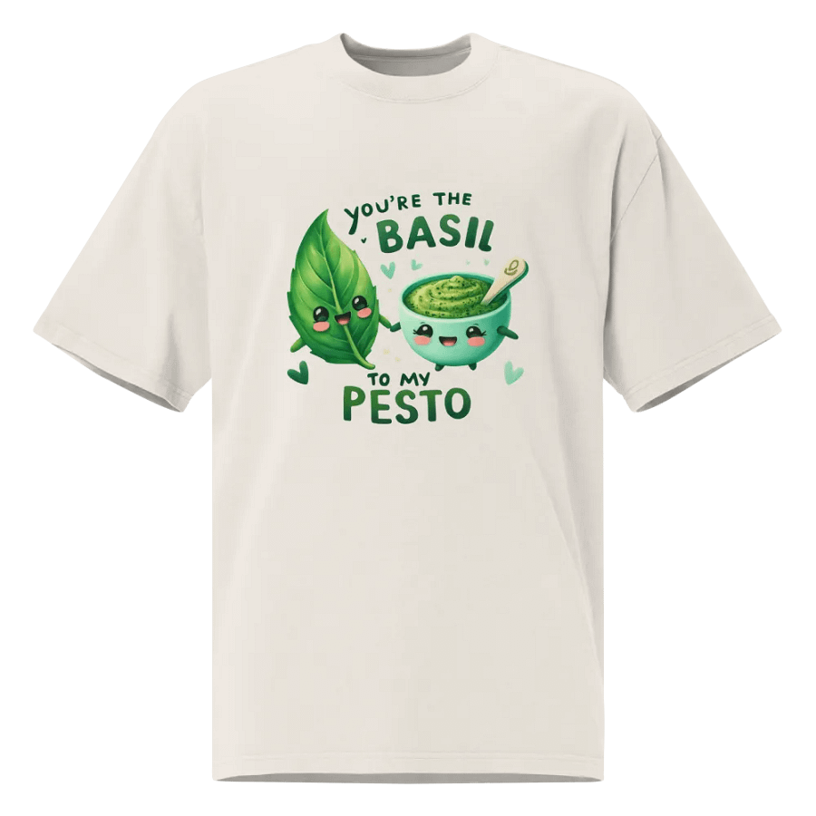 Basil to my Pesto - Word Pun Oversized Tee product image (1)