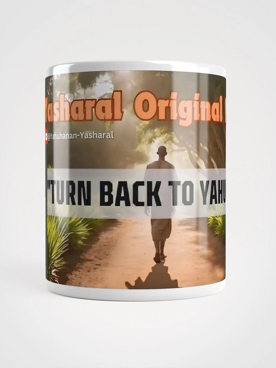 Yasharal Original Music: Turn Back to YAHUAH Mug product image (6)