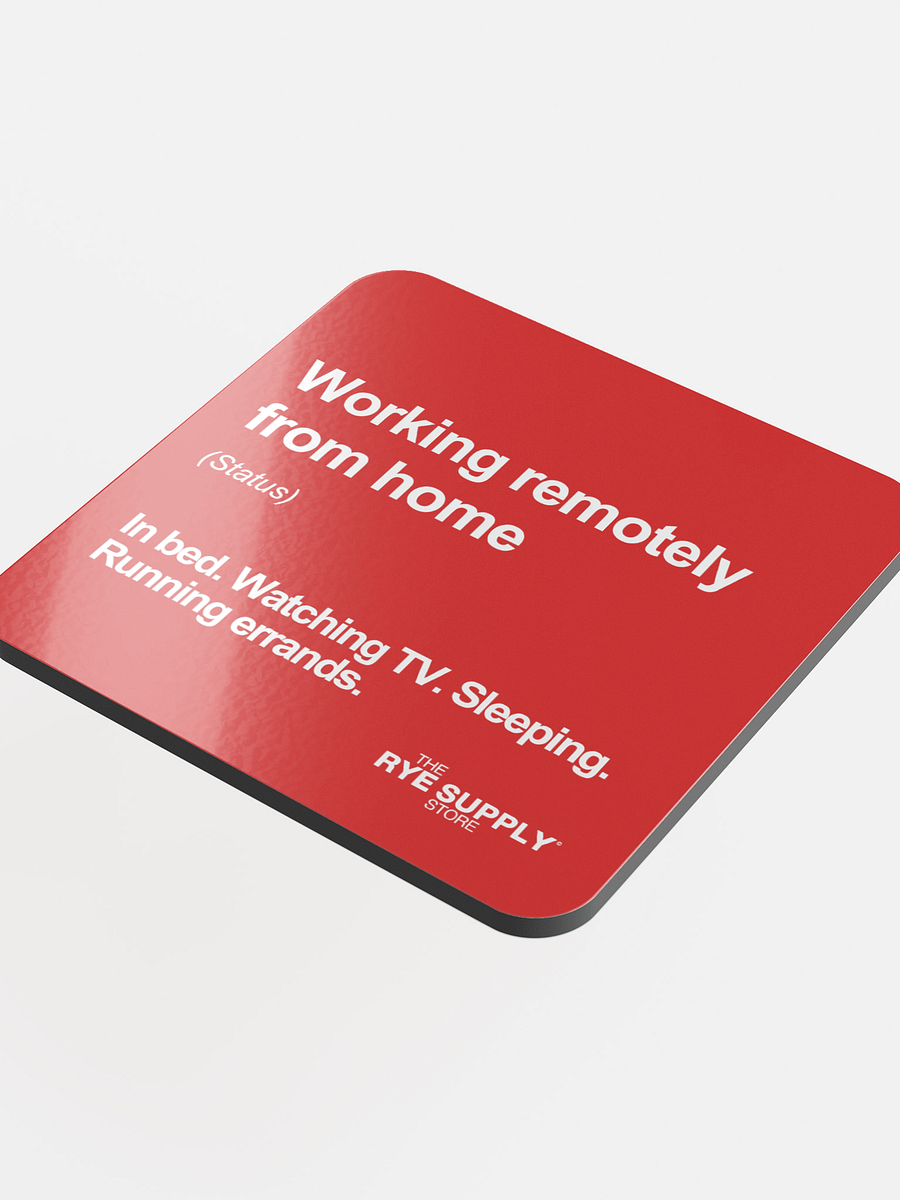 'Working Remotely from Home' Coaster product image (4)