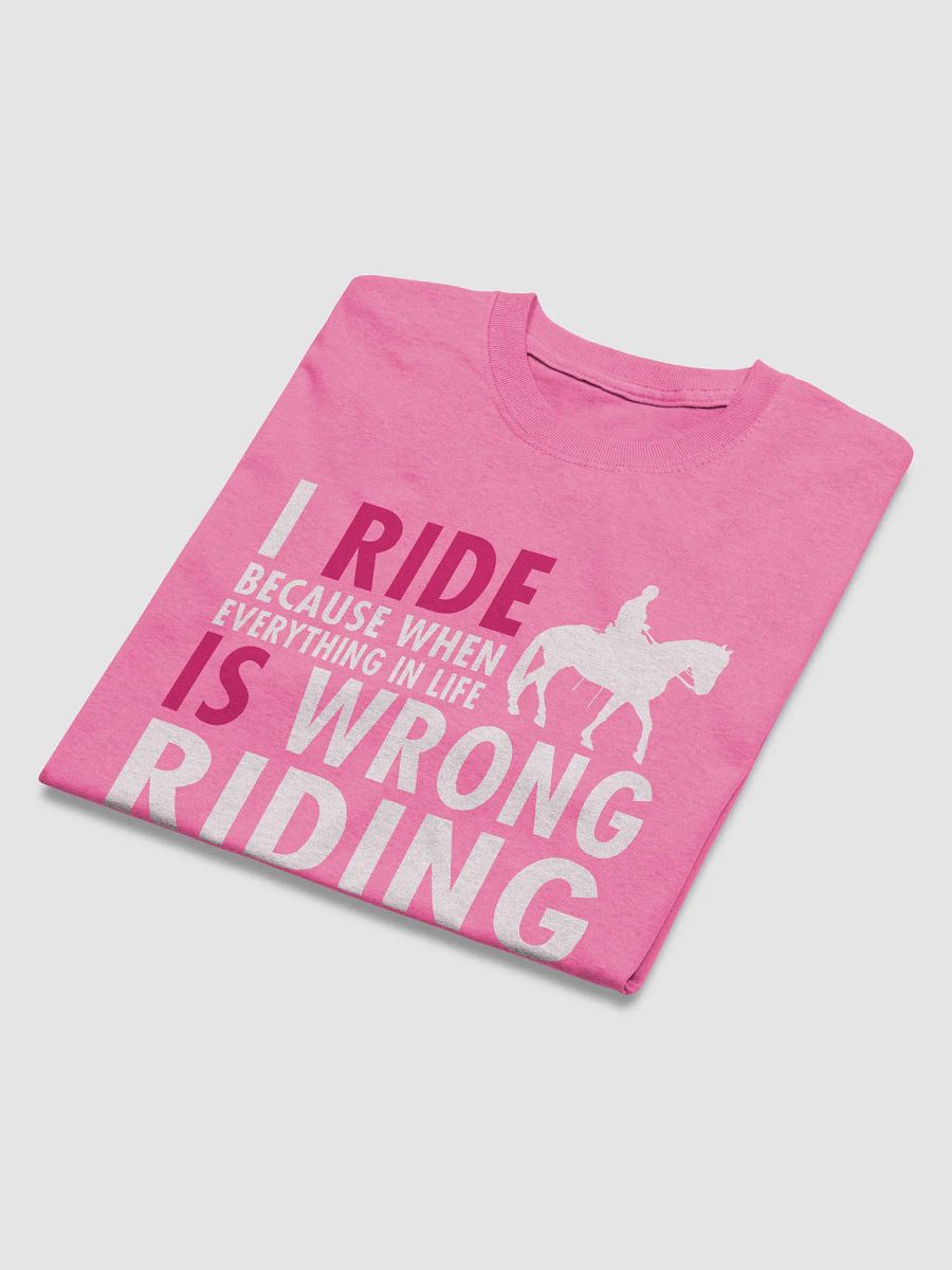 Riding is the only thing that's right - shirt product image (40)