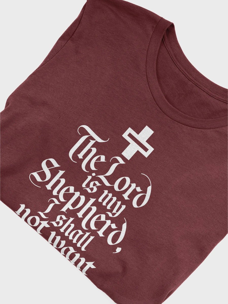 The Lord is My Shepherd, I Shall Not Want – Psalm 23:1 Bible Verse Bella+Canvas Supersoft T-Shirt product image (1)