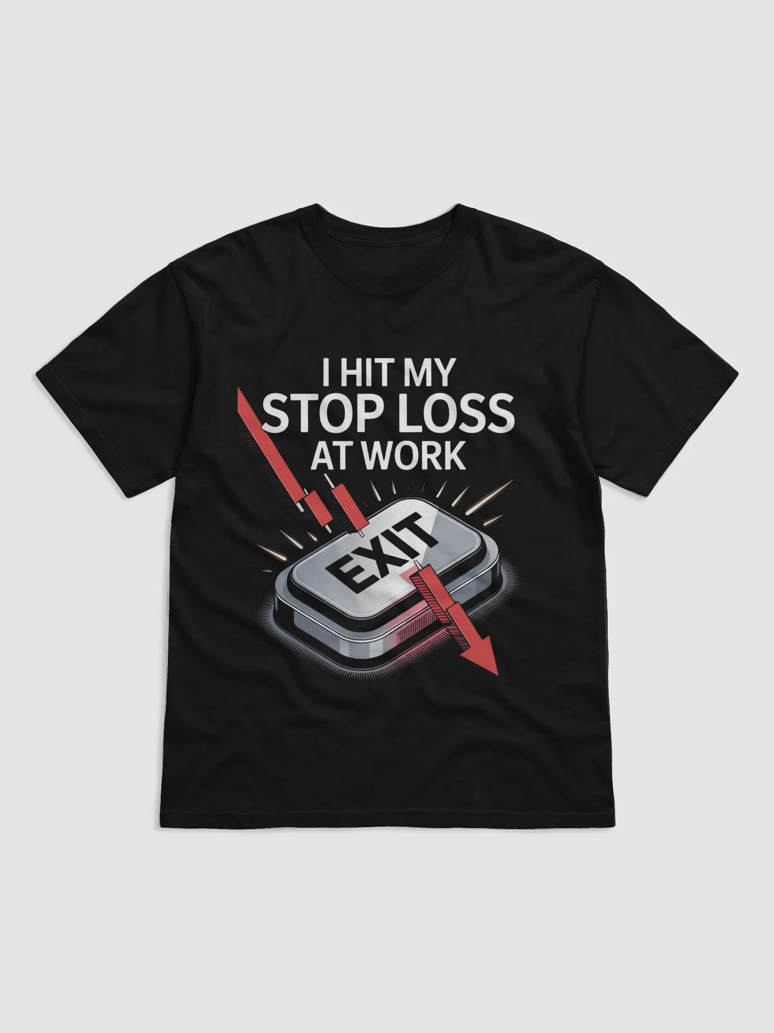 Exit Strategy Stop Loss T-Shirt product image (1)