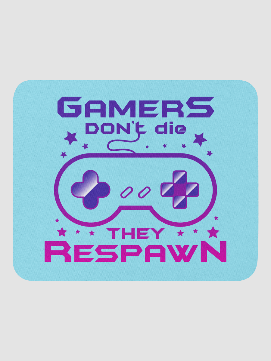 Gamers Don't Die Mouse Pad product image (1)
