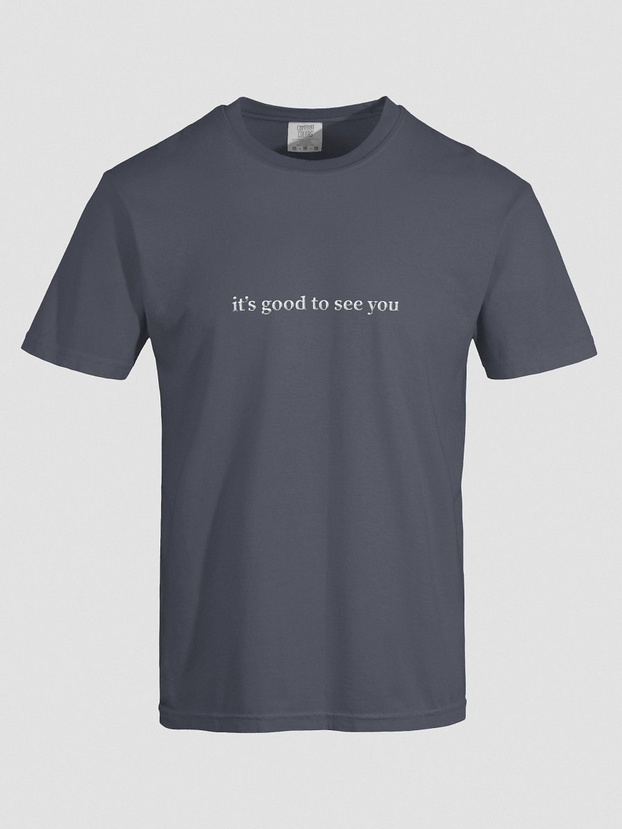 "It's Good To See You" Embroidered Tee product image (50)