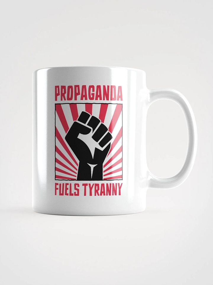 Propaganda Fuels Tyranny – Vintage Activist Coffee Mug product image (1)