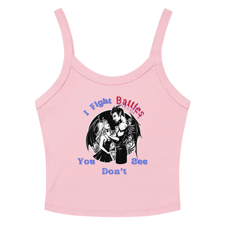 I Fight Battles You Don't See Tank Top product image (18)