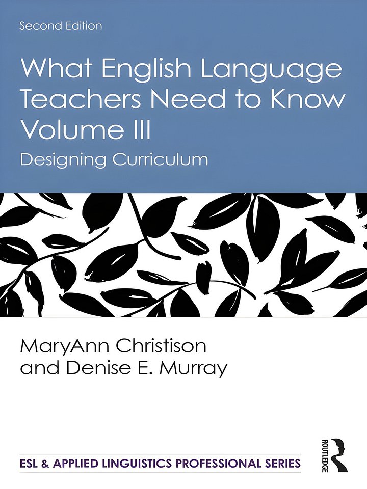 What English Language Teachers Need to Know Volume III (ESL & Applied Linguistics Professional Series) product image (1)