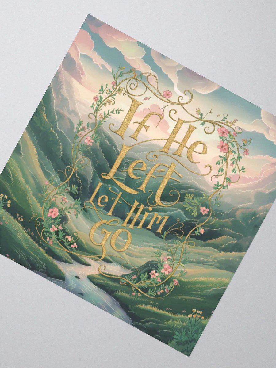 If He Left, Let Him Go, Sticker product image (4)