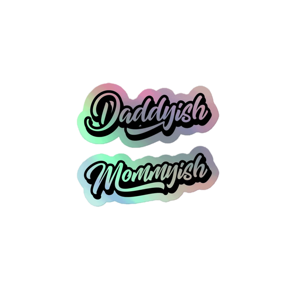 Daddyish Mommyish Holographic Sticker Set product image (1)