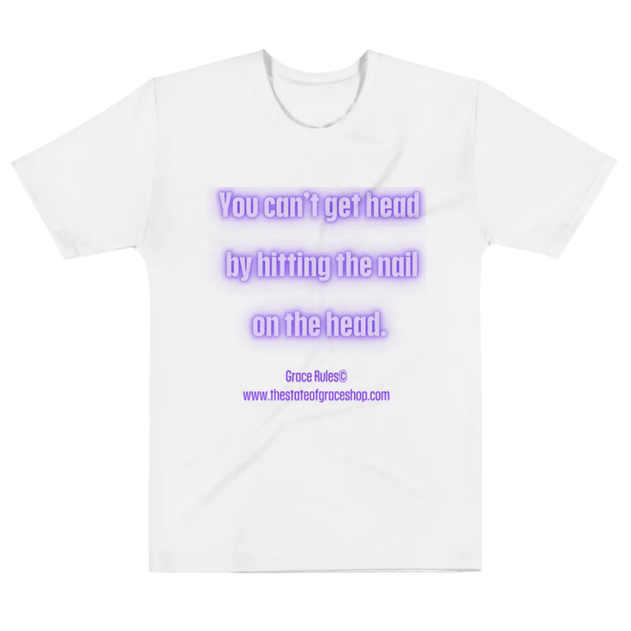 FUNNY TEES 4 U FOR MEN - “You can’t get head by hitting the nail on the head.” product image (6)