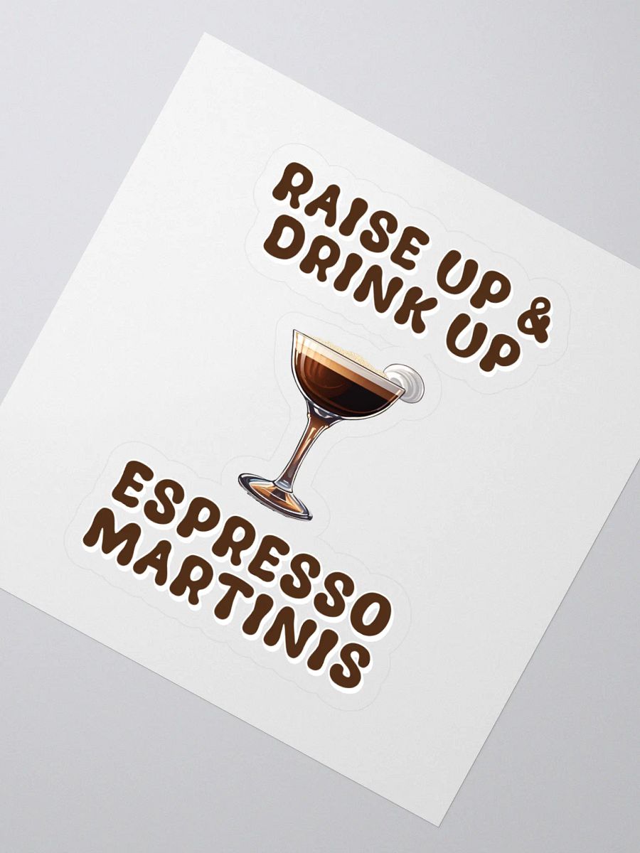 Raise Up And Drink Up - Coffee Lover's Design Sticker product image (2)