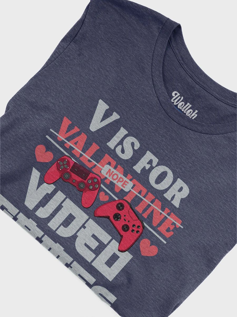 V Is for Videogames – Anti-Valentine Gamer T-Shirt product image (6)