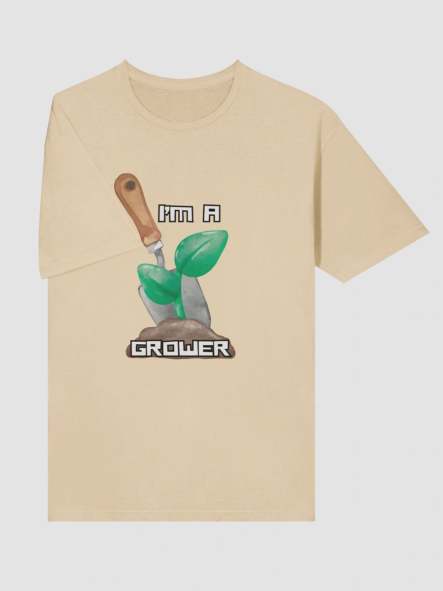 I'm a Grower T-Shirt product image (71)