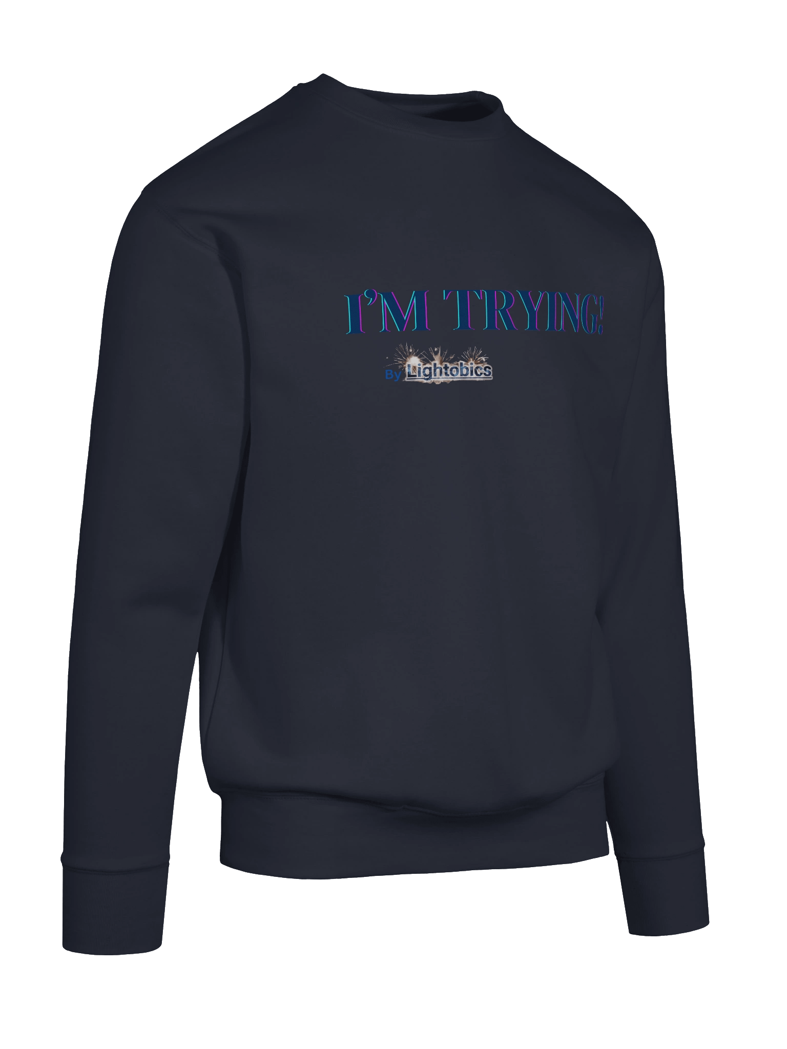 I'M TRYING! Premium Sweatshirt product image (87)