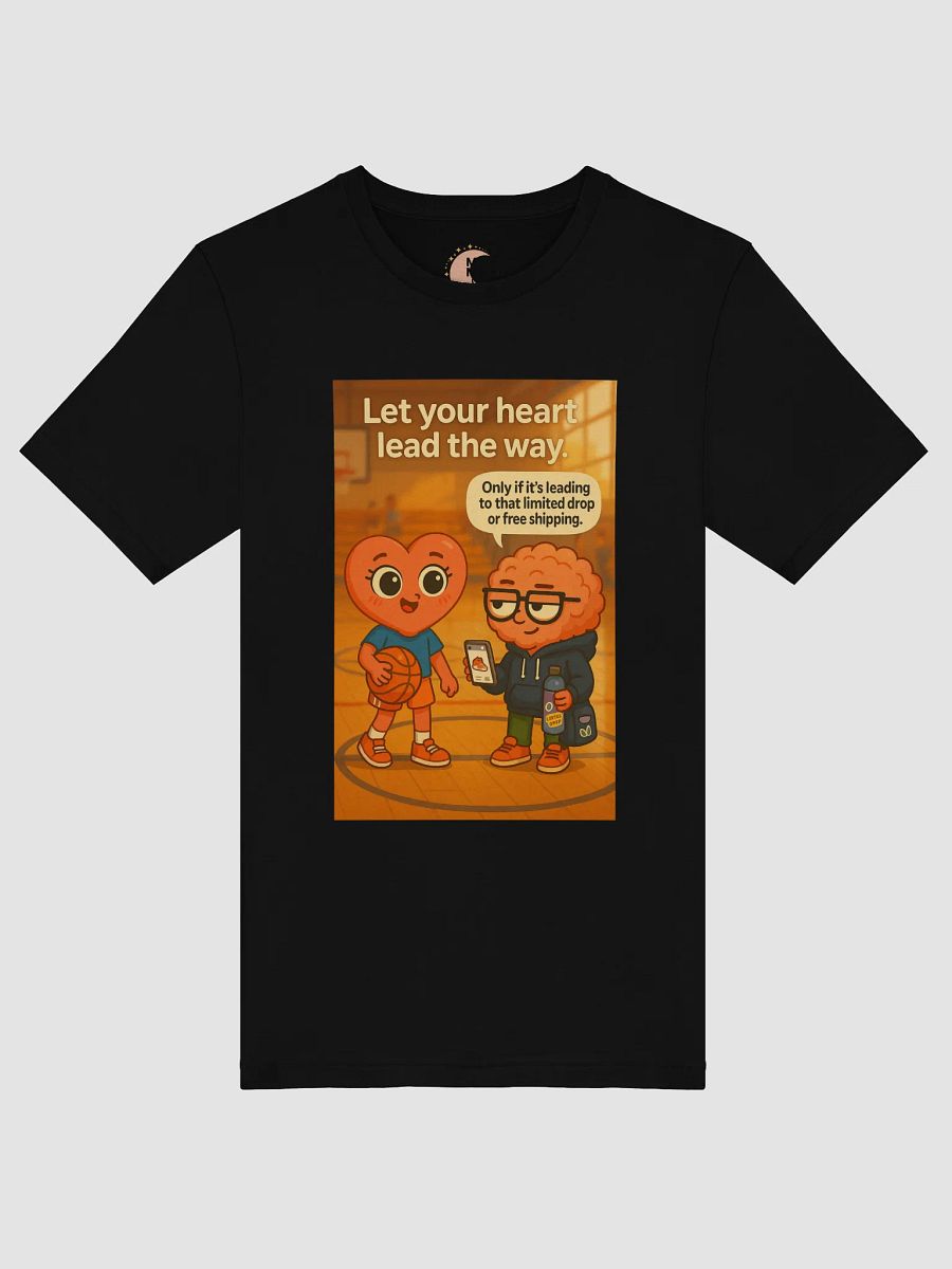Let Your Heart Lead the Way - Basketball Player T-Shirt | Motivational Sports Apparel | Heart vs Brain Funny Basketball Tee product image (5)