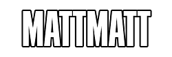 Mattmatt's Store