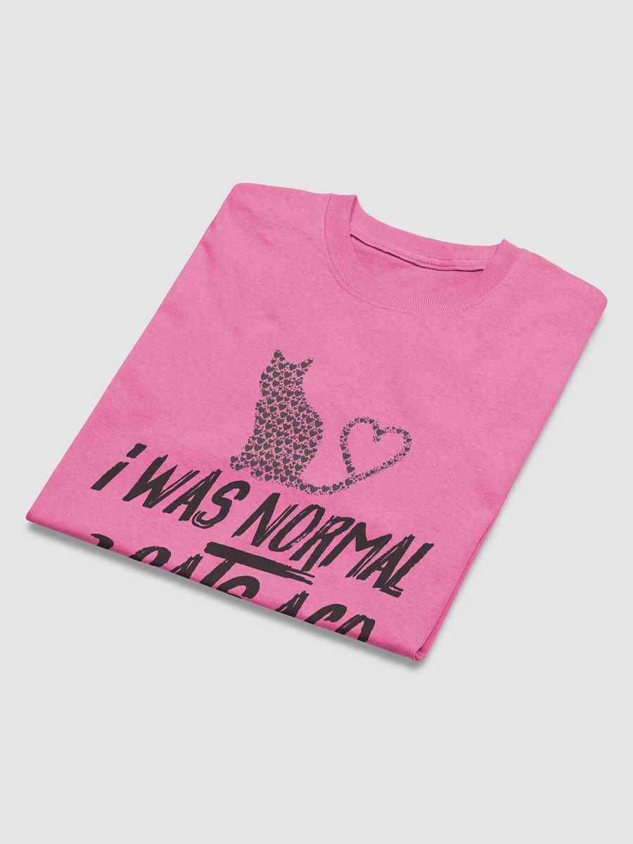 I was normal 3 cats ago - shirt product image (47)