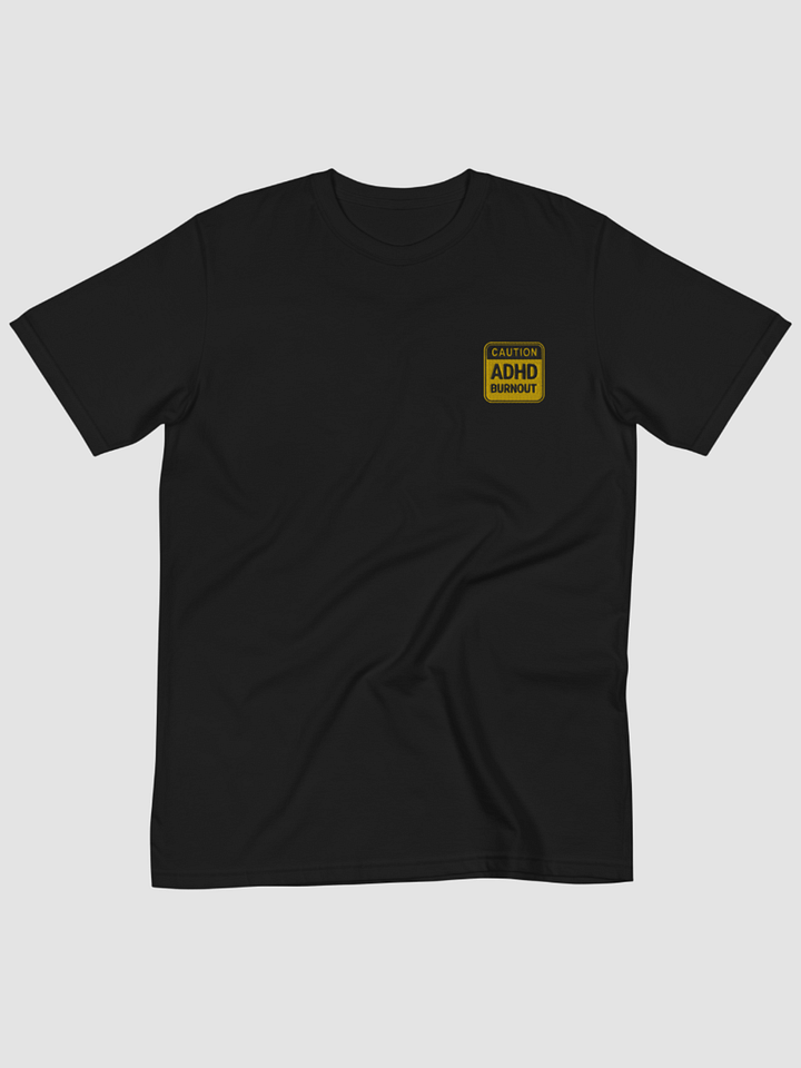 CAUTION: ADHD BURNOUT Unisex Eco Tee product image (2)