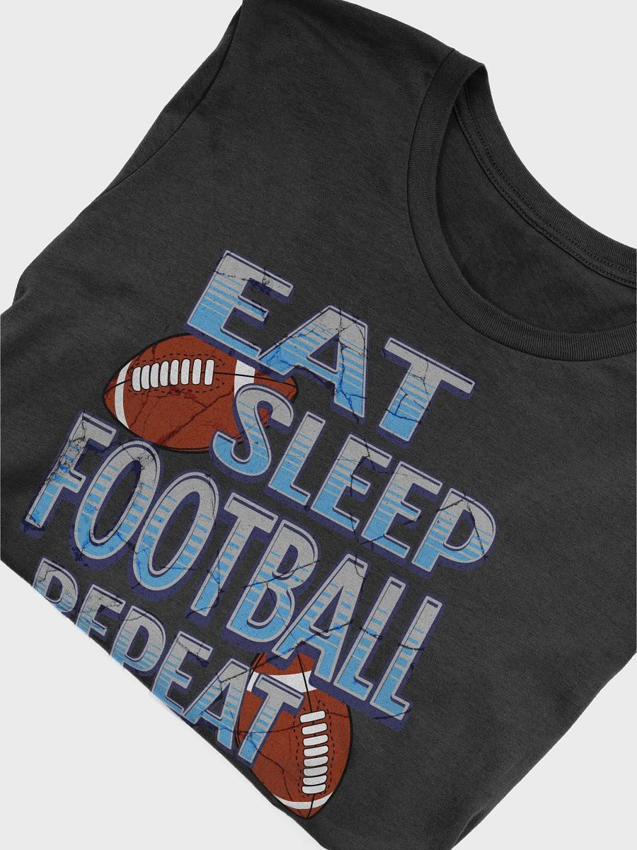 Eat Sleep Football Repeat Tee product image (9)