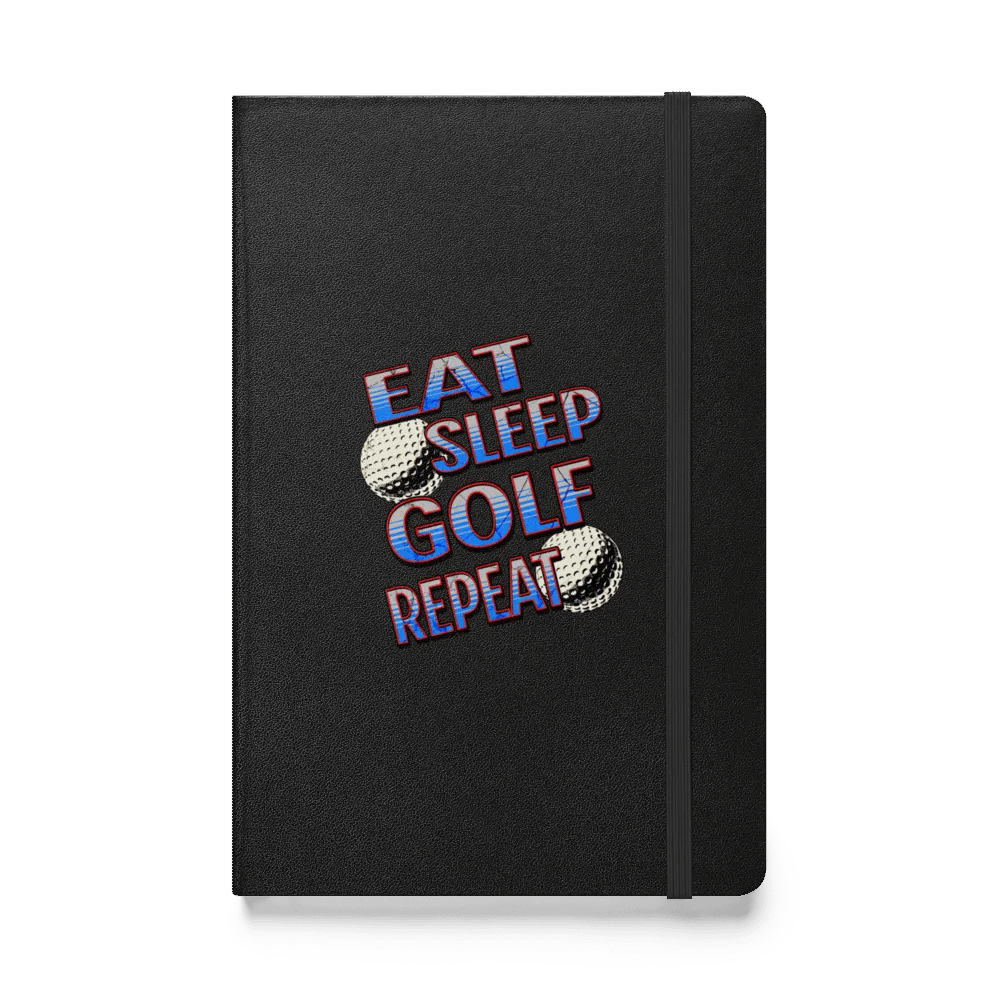 Eat Sleep Golf Repeat Angle Ball Typography Hardcover Journal product image (1)