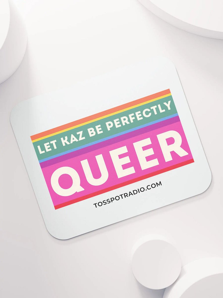 Let Kaz Be Perfectly Queer Mousepad product image (7)
