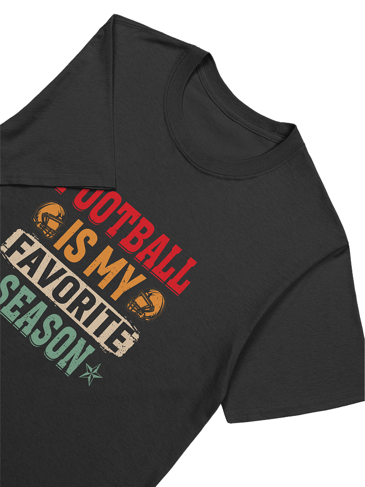 FOOTBALL IS MY FAVORITE SEASON product image (2)