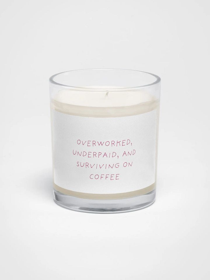 Overworked Underpaid Soy Wax Candle product image (1)