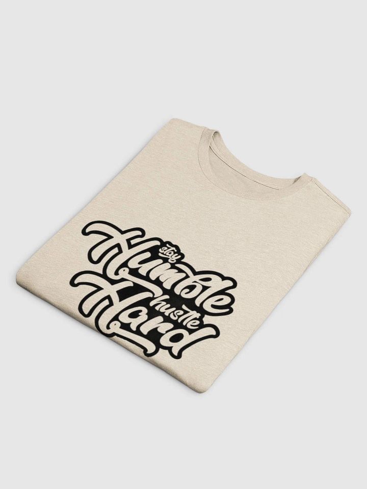 Hustle Hard Supersoft T-Shirt product image (16)