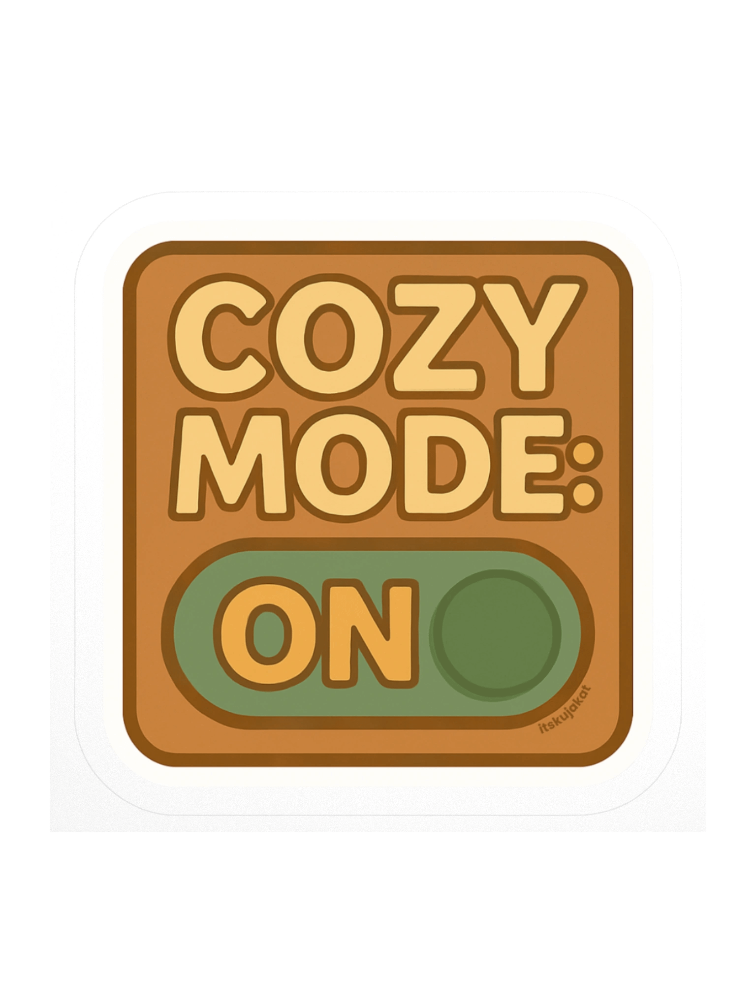 Cozy Mode: ON Sticker product image (3)