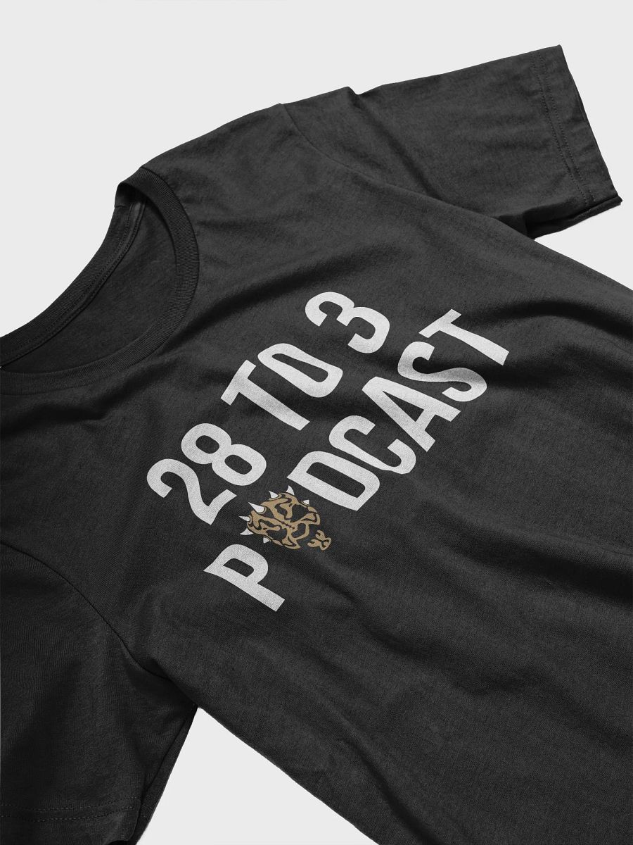 The 28 to 3 Podcast Unisex T-Shirt product image (3)
