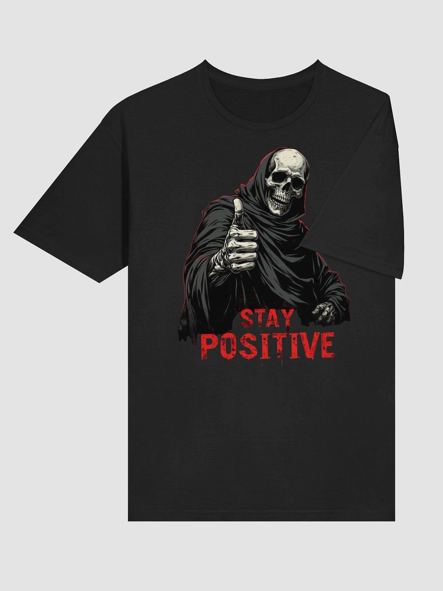 Stay Positive T-Shirt - Funny Grim Reaper Thumbs Up product image (4)