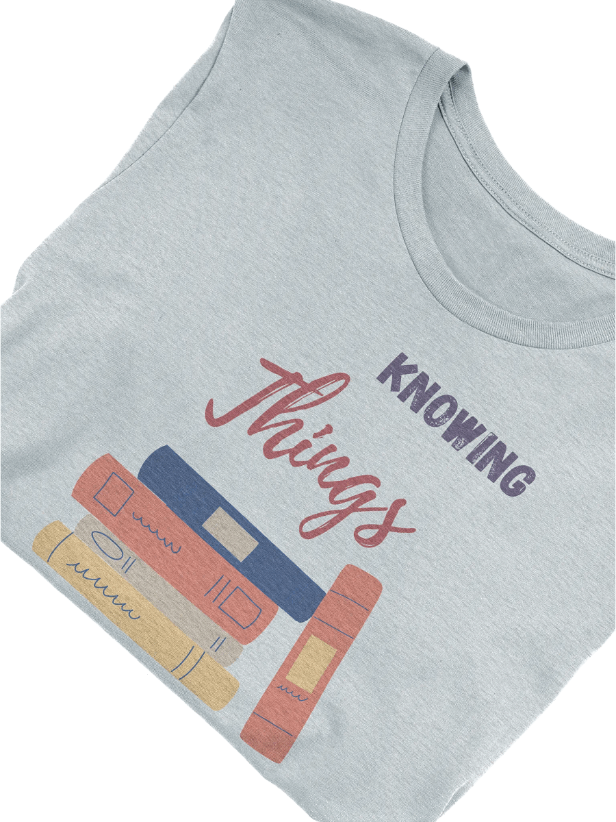 Knowing Things is My Job T-Shirt product image (3)