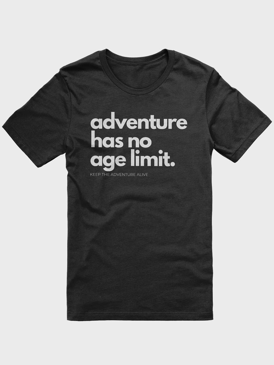 Adventure Has No Age Limit T-shirt product image (1)