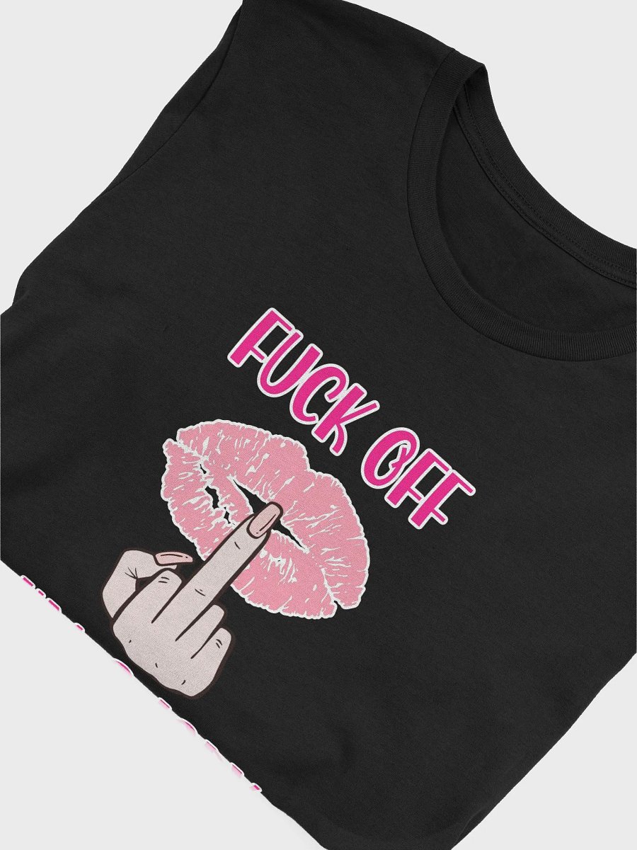 Fuck Off I'm A Lady Tee product image (5)