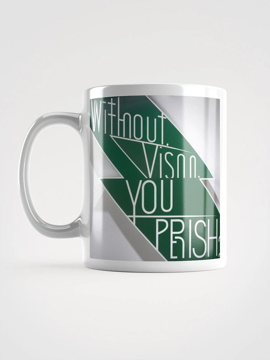 Without A Vision, You Perish - Visionary -coffee Mug product image (17)